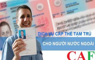 Dịch vụ làm thẻ tạm trú người nước ngoài ở TPHCM